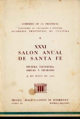 Catálogo &quot;XXXI Salón anual de Santa Fé&quot; organizado por la Academia Provincial de Cultura