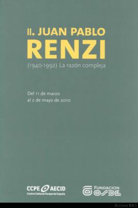 Folleto de la exposición &quot;Juan Pablo Renzi 1940-1992: La razón compleja&quot;