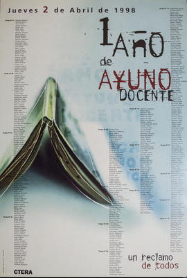 Afiche conmemorativo de la Central de Trabajadores de la Educación de la República Argentina &quot;1 año de ayuno docente&quot;