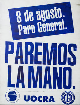Afiche político de convocatoria de la Unión Obrera de la Construcción de la República Argentina &quot;Paremos la mano&quot;