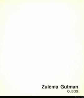 Catálogo de la exposición “Zulema Gutman: óleos&quot;