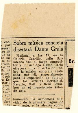 Aviso del diario La Capital titulado &quot;Sobre música concreta disertará Dante Grela&quot;