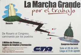Afiche político de convocatoria de la Central de Trabajadores de la Argentina &quot;La Marcha Grande por el trabajo&quot;