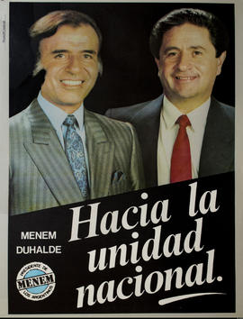 Afiche de campaña electoral del Frente Justicialista de Unidad Popular &quot;Menem - Duhalde : ha...