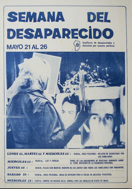 Afiche de convocatoria de Familiares de Desaparecidos y Detenidos por Razones Políticas &quot;Semana del desaparecido&quot;