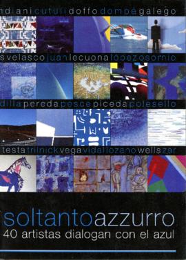Folleto de la exposición &quot;Soltantoazurro : 40 artistas dialogan con el azul&quot; realizada en el Centro Cultural Borges