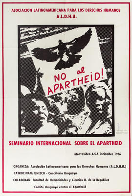 Afiche político de convocatoria de la Asociación Latinoamericana de Derechos Humanos &quot;Seminario Internacional sobre el Apartheid&quot;