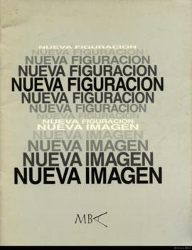 Catálogo de la exposición &quot;De la nueva figuración a la nueva imagen en Argentina&quot; realizada en el Museo de Bellas Artes de Caracas.