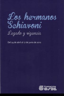 Los hermanos Schiavoni: legado y vigencia