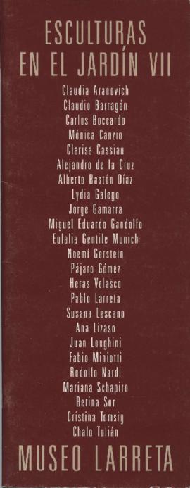 Catálogo de la exposición &quot;Esculturas en el jardín VII&quot; realizada en el Museo de Arte Español Enrique Larreta