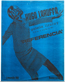 Afiche de exposición “Hugo Laruffa &#039;Referencia&quot;