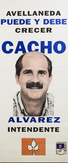 Afiche de campaña electoral del Partido Justicialista &quot;Avellaneda puede y debe crecer : Cach...