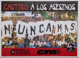 Afiche político de la Central de Trabajadores de la Argentina &quot;Castigo a los asesinos. Carlo...