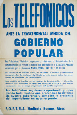 Afiche político de FOETRA &quot;Los telefónicos ante la trascendental medida del gobierno popular...