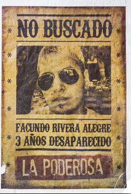 Afiche político de La Poderosa &quot;No buscado. Facundo Rivera Alegre&quot;