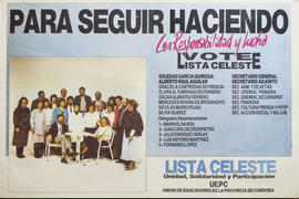 Afiche de campaña electoral de la Unión de Educadores de la Provincia de Córdoba &quot;Para seguir haciendo con responsabilidad y lucha : vote Lista Celeste&quot;