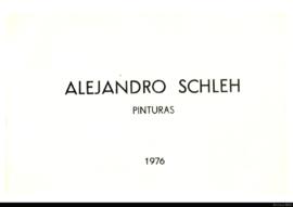 Folleto de la exposición &quot;Alejandro Schleh: pinturas&quot;