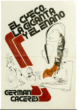 Afiche de exposición “El Checo, la giganta y el enano. Germán Cáceres.&quot;