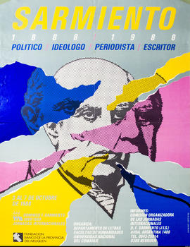 Afiche promocional de la Universidad Nacional de Comahue &quot;Jornadas Internacionales Domingo F. Sarmiento 1888/1988...&quot;