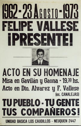Afiche político de convocatoria de Unidad Básica Los Caudillos &quot;Felipe Vallese ¡Presente!&quot;