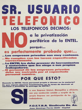 Afiche de la Federación de Obreros y Empleados Telefónicos de la República Argentina &quot;Sr. usuario telefónico&quot;