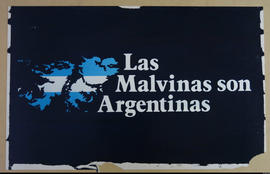 Afiche político &quot;Las Malvinas son Argentinas&quot;
