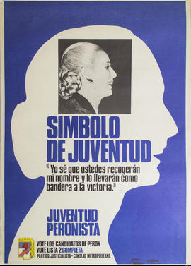 Afiche de campaña electoral de la Juventud Peronista &quot;Símbolo de juventud&quot;