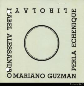 Catálogo de la exposición &quot;Mabel Alessandro, Mariano Guzmán y Perla Echenique&quot;