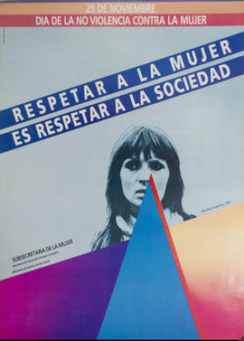 Afiche de concientización de la Subsecretaría de la Mujer &quot;25 de noviembre : día de la no violencia contra la mujer&quot;
