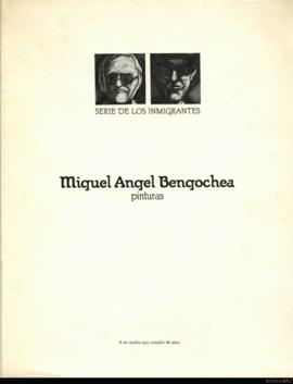 Catálogo de la exposición “Miguel Angel Bengochea: pinturas&quot;