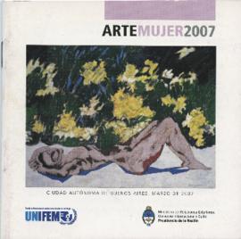 Catálogo de la exposición &quot;Arte Mujer 2007&quot; organizada por el Ministerio de Relaciones Exteriores, Comercio Internacional y Culto