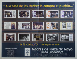 Afiche político de Madres de Plaza de Mayo. Línea Fundadora &quot;A la casa de las Madres la compra el pueblo...y la compró&quot;