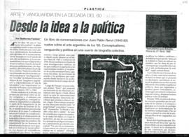 Artículo de Guillermo Fantoni &quot;Desde la idea a la política: arte y vanguardia en la década del 60&quot;