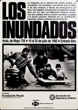 Afiche de exposición de fotografías de la Asociación de Reporteros Gráficos de la República Argentina &quot;Los inundados&quot;