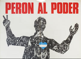 Afiche de campaña electoral &quot;Perón al poder&quot;