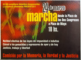 Afiche político de convocatoria de la Comisión por la Memoria, la Verdad y la Justicia &quot;24 d...