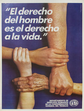 Afiche de concientización del Departamento de Derechos Humanos. Confederación General del Trabajo...