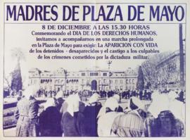 Afiche político de convocatoria de la Asociación Madres de Plaza de Mayo &quot;Madres de Plaza de Mayo&quot;