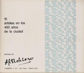 Catálogo de la exposición &quot;15 artistas en los 400 años de la ciudad&quot; realizada en Altichiero