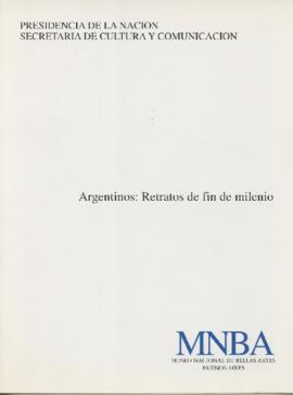 Folleto de la exposición &quot;Argentinos: retratos de fin de siglo&quot; realizada en el Museo N...