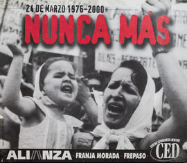 Afiche político conmemorativo del Centro de Estudiantes de Derecho de la Universidad de Buenos Aires &quot;24 de Marzo 1976-2000. Nunca más&quot;
