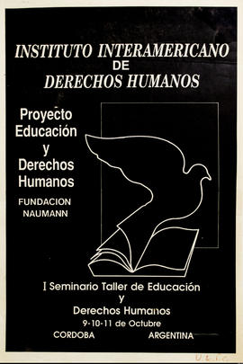Afiche promocional del Instituto Interamericano de Derechos Humanos &quot;I Seminario Taller de Educación y Derechos Humanos&quot;