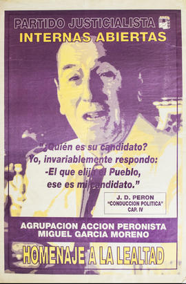 Afiche de campaña electoral del Partido Justicialista &quot;Internas abiertas&quot;