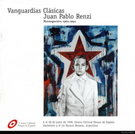 Folleto de la exposición &quot;Vanguardias clásicas, Juan Pablo Renzi: retrospectiva 1963-1992&quot;