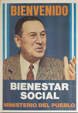 Afiche político de Argentina. Ministerio de Bienestar Social &quot;Bienvenido&quot;