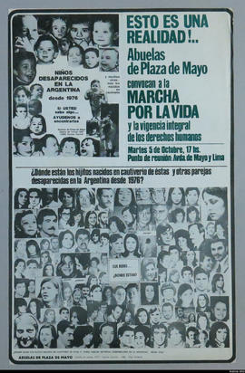 Afiche político de convocatoria de Abuelas de Plaza de Mayo &quot;Marcha por la vida y la vigenci...