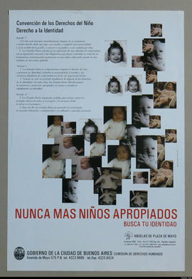 Afiche político de concientización de Abuelas de Plaza de Mayo &quot;Nunca más niños apropiados : buscá tu identidad&quot;